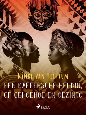 cover image of Een Kaffersche heldin, of Oehoehoe en Oezinto